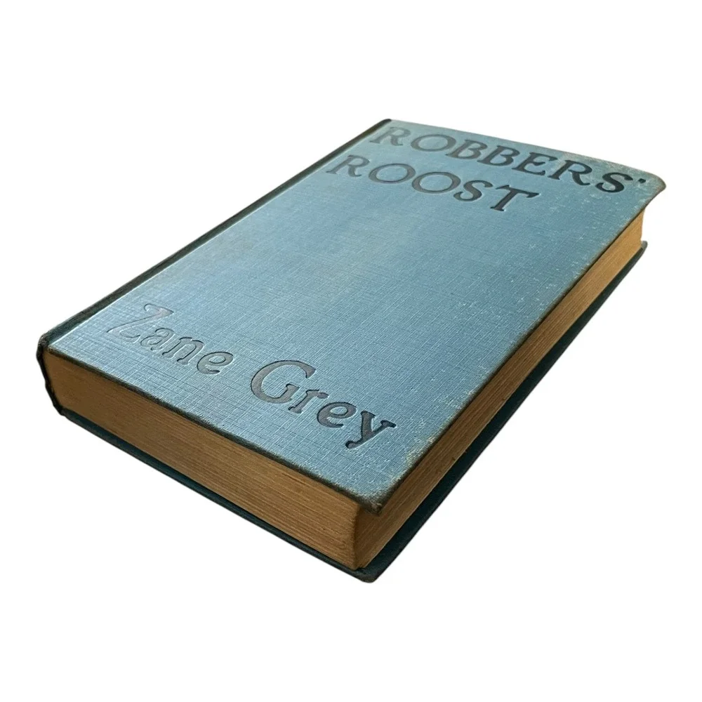 Robbers' Roost by Zane Grey Vintage 1932 Grosset & Dunlap Hardcover Western Book